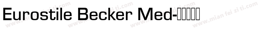 Eurostile Becker Med字体转换
